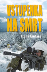 Vstupenka na smrt (ISBN: 9788020614629)