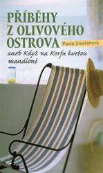 Povești de pe insula măslinilor sau Când în Corfu înfloresc migdalul (ISBN: 9788074226656)