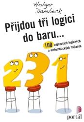 Přijdou tři logici do baru. . . - 100 nejhezčích logických a matematických hádanek (ISBN: 9788026213802)
