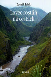 Lovec rostlin na cestách (ISBN: 9788072960378)