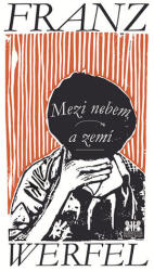 Mezi nebem a zemí (ISBN: 9788074851193)