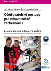 Ošetřovatelské postupy pro zdravotnické záchranáře I (ISBN: 9788024747453)