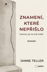 Semnul care nu a venit (ISBN: 9788075641205)