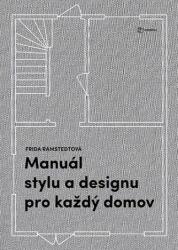 Manual de stil și design pentru fiecare casă (2020)