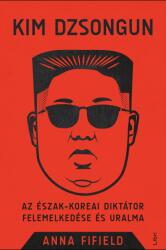Kim Dzsongun (ISBN: 9789636048495)