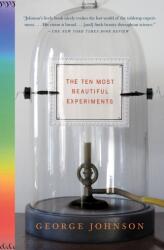 The Ten Most Beautiful Experiments (ISBN: 9781400034239)