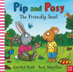 Pip and Posy: The Friendly Snail (ISBN: 9781839940897)
