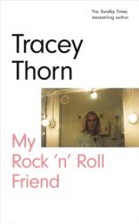 Prietena mea rock 'n' roll (ISBN: 9781786898227)