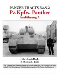 Panzer Tracts No. 5-2: Pz. Kpfw. Panther Ausfuhrung A - Thomas Jentz (ISBN: 9781915969323)