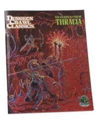 Dungeon Crawl Classics #110: The Sacrificial Pyre of Thracia (ISBN: 9781964581194)