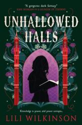 Unhallowed Halls - Lili Wilkinson (ISBN: 9781835413999)