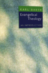 Evangelical Theology - Karl Barth (ISBN: 9780802818195)