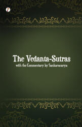 The Vedanta-Sutras with the Commentary by Sankaracarya - George Thibaut (ISBN: 9789355465269)