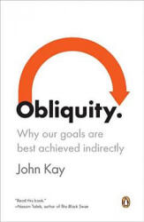 Obliquity - John Kay (ISBN: 9780143120551)