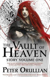 The Vault of Heaven: Story Volume One - Peter Orullian (ISBN: 9780971290914)