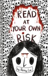 Read at Your Own Risk - LAI REMY (ISBN: 9781250323354)