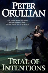 Trial of Intentions - Peter Orullian (ISBN: 9781250253637)