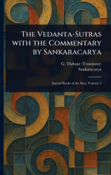 The Vedanta-Sutras With the Commentary by Sankaracarya - Sankaracarya (ISBN: 9781023096058)