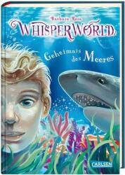 Whisperworld 3: Geheimnis des Meeres (ISBN: 9783551656384)