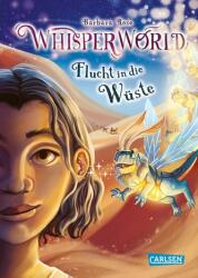 Whisperworld 2: Flucht in die Wüste (ISBN: 9783551656377)