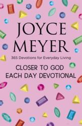 Closer to God Each Day Devotional (ISBN: 9781529311815)