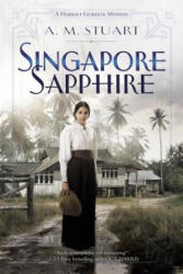 Singapore Sapphire - A. M. Stuart (ISBN: 9781984802644)