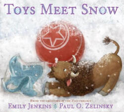 Toys Meet Snow - Paul O. Zelinsky (ISBN: 9780385373302)