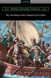 True History of the Conquest of New Spain (2020)