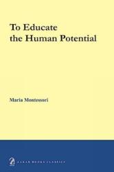 To educate the human potential (2019)