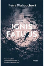 Ignis fatuus | Petra Klabouchová (ISBN: 9788027524785)