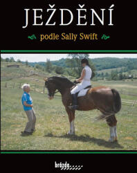 Călărie după Sally Swift (ISBN: 9788020904126)