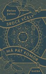 Srdce včely má päť komôr (ISBN: 9788088316794)
