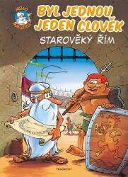 Byl jednou jeden člověk - Starověký Řím (ISBN: 9788025360910)