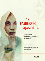 Az emberség ajándéka (2025)