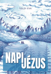 Napi Jézus (ISBN: 9786150247410)