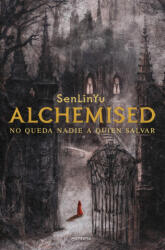 Alchemised. No Queda Nadie a Quién Salvar (ISBN: 9788410050075)