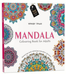 Mandala: Colouring Books for Adults with Tear Out Sheets - Wonder House Books (ISBN: 9789386538611)