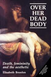 Over Her Dead Body (ISBN: 9780719038273)