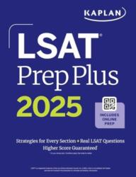 LSAT Prep Plus 2025: Strategies for Every Section + Real LSAT Questions + Online - Kaplan Test Prep (ISBN: 9781506296081)