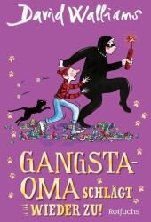 Gangsta-Oma schlägt wieder zu! - Tony Ross, Salah Naoura (ISBN: 9783733508944)