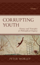 Corrupting Youth - Peter Worley (ISBN: 9781475859201)