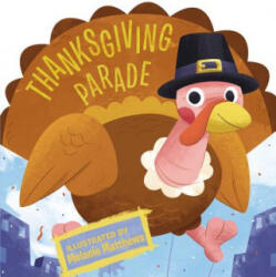 Thanksgiving Parade - Grosset & Dunlap, Price Stern Sloan, Kelly Asbury (ISBN: 9780843143973)