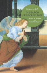 In Search of Sacred Time - Jacques Le Goff (ISBN: 9780691156453)
