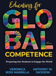 Educating for Global Competence: Preparing Our Students to Engage the World - Anthony W. Jackson (ISBN: 9781416631583)