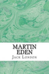 Martin Eden: (ISBN: 9781508765783)