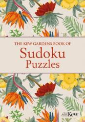 The Kew Gardens Book of Sudoku Puzzles (ISBN: 9781398813847)
