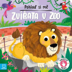Pohlaď si mě Zvířata v ZOO | Gražyna Wasilewicz (ISBN: 9788088647133)
