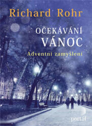 Așteptarea Crăciunului - Reflectări pentru Advent (ISBN: 9788026212706)