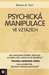 Psychická manipulace ve vztazích (ISBN: 9788081004520)