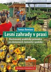 Grădini forestiere în practică (ISBN: 9788074361043)